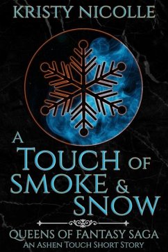 A Touch of Smoke and Snow - Nicolle, Kristy