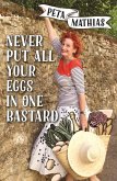 Never Put All Your Eggs in One Bastard (eBook, ePUB)