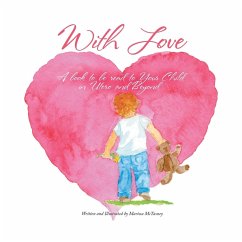 With Love: A Book to Be Read to Your Child In Utero and Beyond - McTasney, Marissa