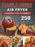 Paula Deen Air Fryer Cookbook For Beginners