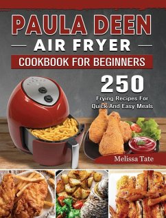 Paula Deen Air Fryer Cookbook For Beginners - Tate, Melissa