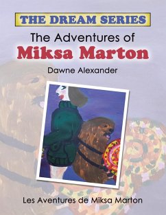 The Adventures of Miksa Marton - Alexander, Dawne