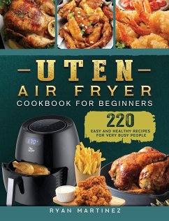 Uten Air Fryer Cookbook For Beginners - Martinez, Ryan