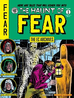 The EC Archives: The Haunt of Fear Volume 1 - Feldstein, Al; Kurtzman, Harvey; Craig, Johnny
