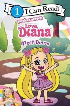 Love, Diana: Meet Diana - PocketWatch, Inc.