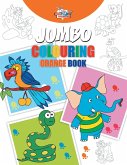 Jumbo Colouring Orange Book for 4 to 8 years old Kids   Best Gift to Children for Drawing, Coloring and Painting