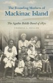 The Founding Mothers of Mackinac Island