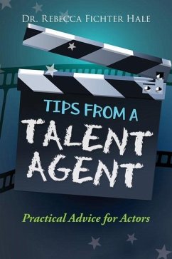 Tips From A Talent Agent - Fichter Hale, Rebecca