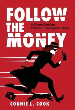 Follow the Money - Cook, Connie L.