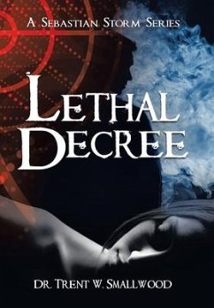 Lethal Decree - Smallwood, Trent W.