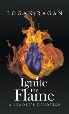 Ignite the Flame - Ragan, Logan