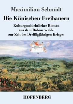 Die Künischen Freibauern - Schmidt, Maximilian