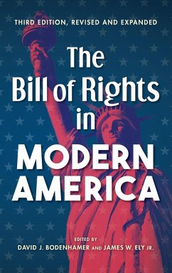 Bill of Rights in Modern America - Bodenhamer, David J