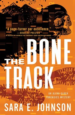 The Bone Track - Johnson, Sara E.