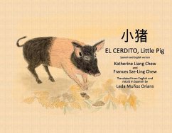 El Cerdito, Little Pig - Chew, Katherine Liang