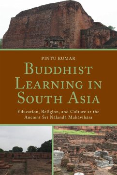 Buddhist Learning in South Asia - Kumar, Pintu