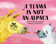 A Llama Is Not an Alpaca - Jameson, Karen