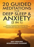 20 Guided Meditations For Deep Sleep & Anxiety (2 in 1)