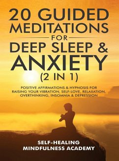 20 Guided Meditations For Deep Sleep & Anxiety (2 in 1) - Mindfulness Academy, Self-Healing