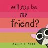Will You Be My Friend? - Bild 1