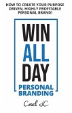 WIN ALL DAY - Personal Branding