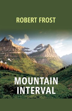 Mountain Interval - Frost, Robert
