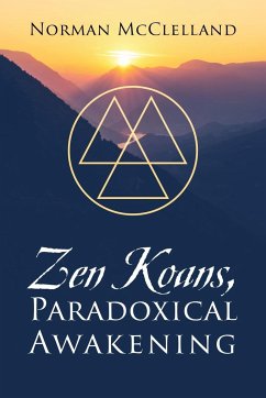 Zen Koans, Paradoxical Awakening - Mcclelland, Norman