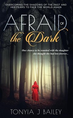 Afraid of the Dark - Bailey, Tonyia J