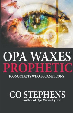 Opa Waxes Prophetic - Stephens, Co