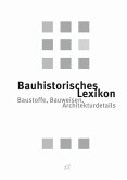 Bauhistorisches Lexikon (eBook, PDF)