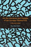 On the Literature and Thought of the German Classical Era (eBook, ePUB)