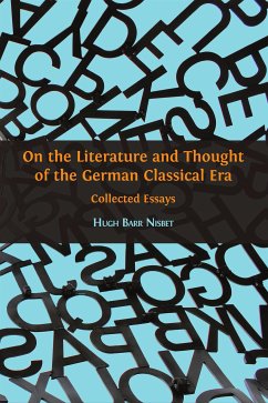 On the Literature and Thought of the German Classical Era (eBook, ePUB) - Nisbet, Hugh Barr