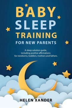 Baby Sleep Training for New Parents - Xander, Helen