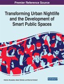 Transforming Urban Nightlife and the Development of Smart Public Spaces