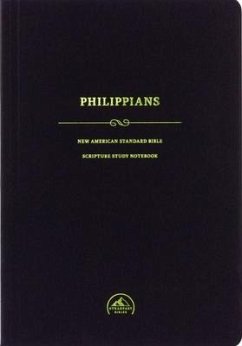 NASB Scripture Study Notebook: Philippians - Steadfast Bibles