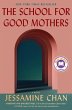 The School for Good Mothers - Bild 1