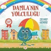 Damlanin Yolculugu Pedagog Onayli - Güneri, Zeynep