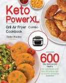 Keto PowerXL Grill Air Fryer Combo Cookbook