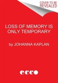 Loss of Memory Is Only Temporary