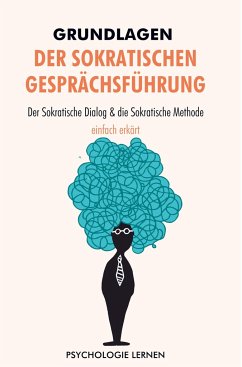 Grundlagen der Sokratischen Gesprächsführung - lernen, Psychologie