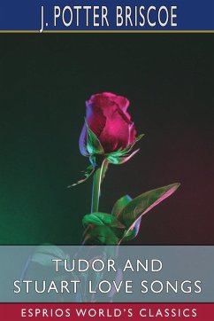 Tudor and Stuart Love Songs (Esprios Classics) - Briscoe, J. Potter