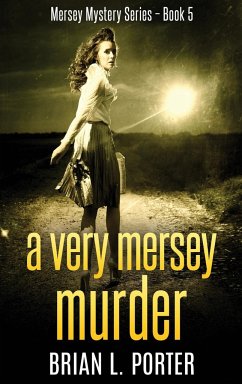 A Very Mersey Murder - Porter, Brian L.