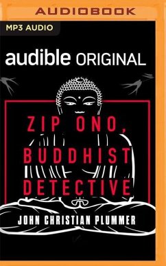 Zip Ono, Buddhist Detective - Plummer, John Christian