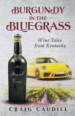 Burgundy in the Bluegrass - Caudill, Craig
