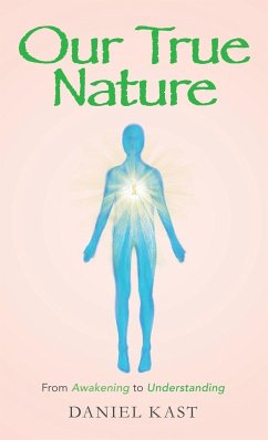 Our True Nature - Kast, Daniel