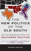 New Politics of the Old South New Politics of the Old South
