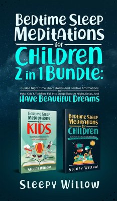 Bedtime Sleep Meditations For Children 2 In 1 Bundle - Willow, Sleepy