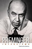 Otto Preminger: Interviews