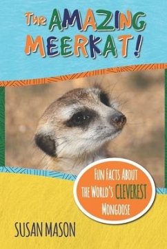 The Amazing Meerkat! - Mason, Susan