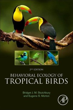 Behavioral Ecology of Tropical Birds - Stutchbury, Bridget J.M.;Morton, Eugene S.